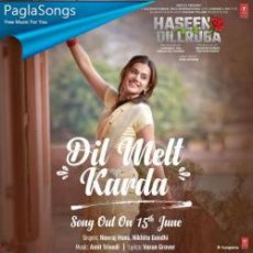 Dil Melt Karda Mp3 Dil Melt Karda Mp3