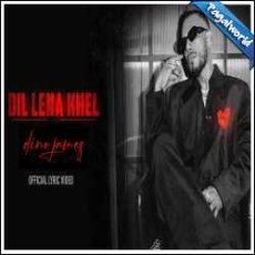 Dil Lena Khel Mp3 Dil Lena Khel Mp3