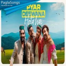 Pyar Deewana Hota Hai Mp3 Pyar Deewana Hota Hai Mp3